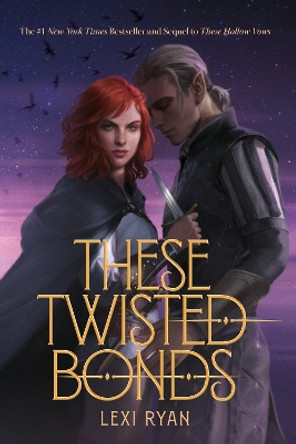 These Twisted Bonds by Lexi Ryan 9780063308923