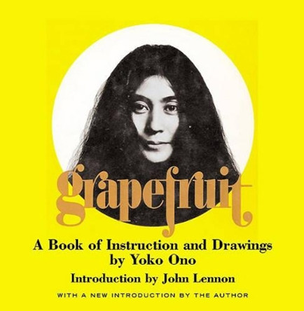 Grapefruit: A Book of Instructions and Drawings by Yoko Ono 9780743201100