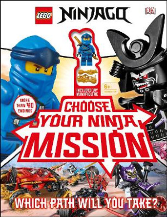 Lego Ninjago Choose Your Ninja Mission: With Ninjago Jay Minifigure by Simon Hugo 9781465489555