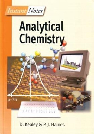 BIOS Instant Notes in Analytical Chemistry by David Kealey