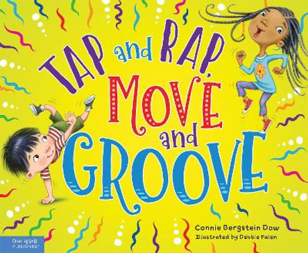 Tap and Rap, Move and Groove by Connie Bergstein Dow 9798885540520