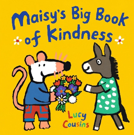 Maisy's Big Book of Kindness by Lucy Cousins 9781536233544