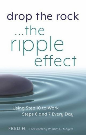 Drop The Rock... The Ripple Effect by Herbert L. Fred 9781616496005