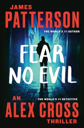 Fear No Evil by James Patterson 9781538752807