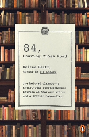 84, Charing Cross Road by Helene Hanff 9780140143508