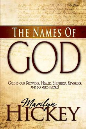 The Names of God by Marilyn Hickey 9781603740869