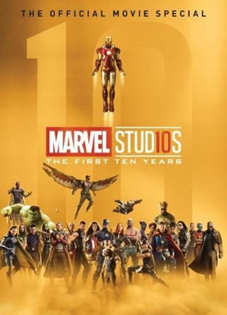 Marvel Studios: The First Ten Years by Titan 9781787730915