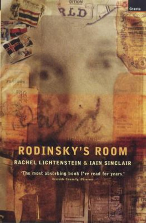 Rodinsky's Room by Iain Sinclair