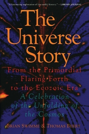 The Universe Story by Brian Swimme 9780062508355