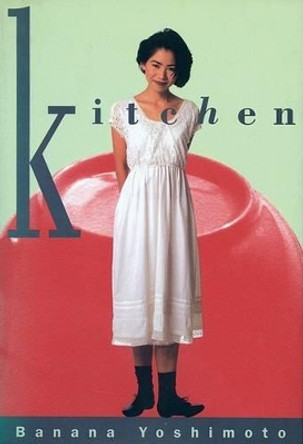 Kitchen by Banana Yoshimoto 9780802142443