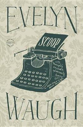 Scoop by Evelyn Waugh 9780316216371