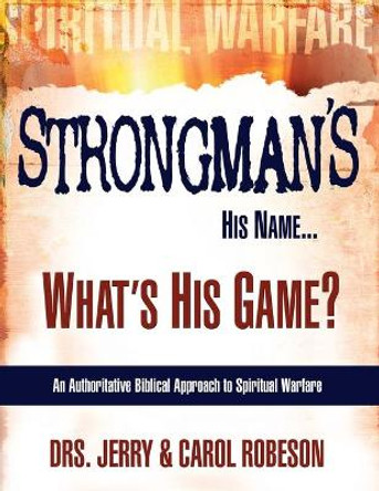 Strongman's His Name.What's His Game?: Book 1 by Jerry Robeson 9780883686010