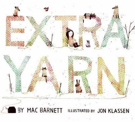 Extra Yarn by Mac Barnett 9780061953385