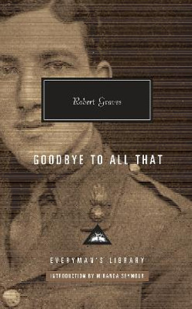 Goodbye to All That by Robert Graves 9781101907986