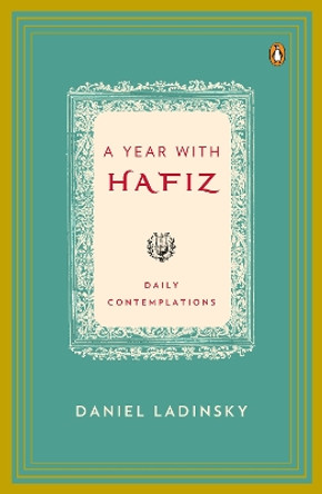 A Year with Hafiz: Daily Contemplations by Hafiz 9780143117544