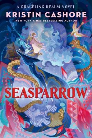 Seasparrow by Kristin Cashore 9781984816696