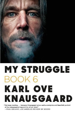 My Struggle: Book 6 by Karl Ove Knausgaard 9780374534196