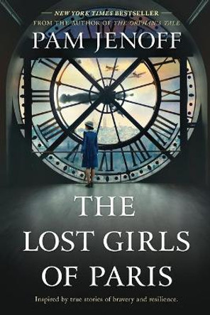 The Lost Girls of Paris by Pam Jenoff 9780778330271