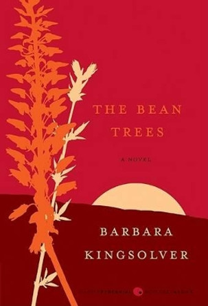 The Bean Trees by Barbara Kingsolver 9780061765223