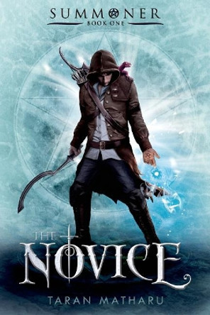 The Novice by Taran Matharu 9781250067128