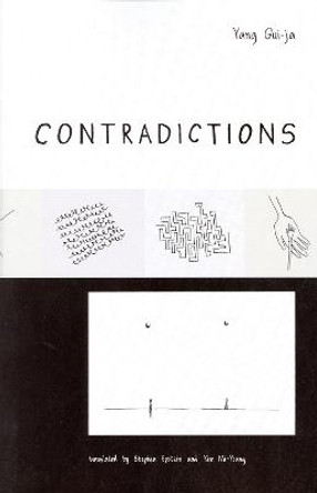 Contradictions: A Novel by Gui-ja Yang