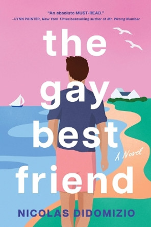 The Gay Best Friend by Nicolas Didomizio 9781728270296