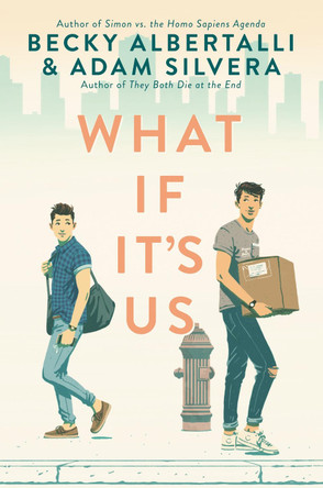 What If It's Us by Becky Albertalli 9780062795250