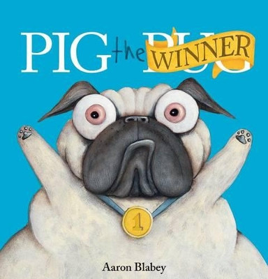 Pig the Winner by Aaron Blabey 9781338136388