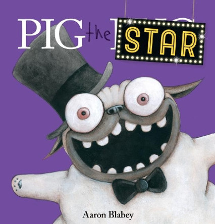 Pig the Star by Aaron Blabey 9781338280210