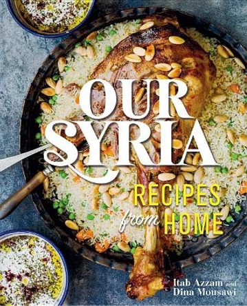 Our Syria by Dina Mousawi 9780762490523