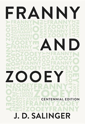 Franny and Zooey by J D Salinger 9780316450720