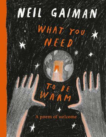 What You Need to Be Warm by Neil Gaiman 9780063358089