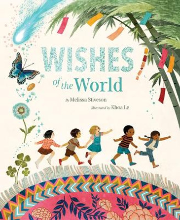 Wishes of the World by Melissa Stiveson 9781534111752