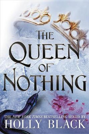 The Queen of Nothing by Holly Black 9780316310420