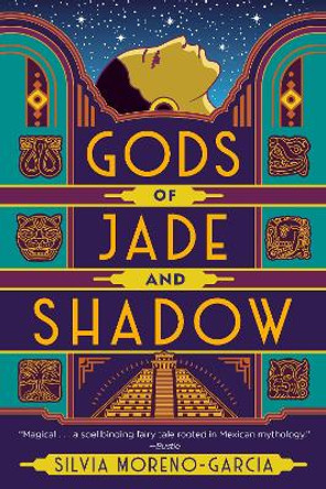 Gods of Jade and Shadow by Silvia Moreno-Garcia 9780525620778