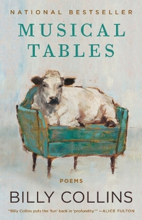 Musical Tables: Poems by Billy Collins 9780399589805