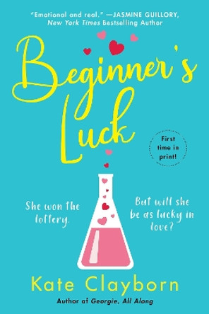 Beginner's Luck by Kate Clayborn 9781496739391