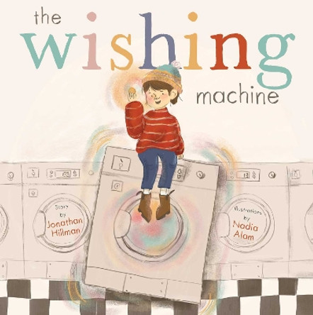 The Wishing Machine by Jonathan Hillman 9781665922302