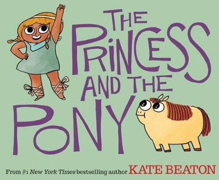 The Princess and the Pony by Kate Beaton 9780545637084