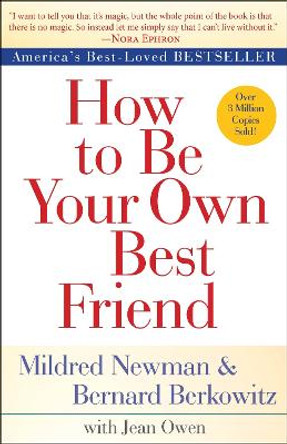 How to Be Your Own Best Friend by Mildred Newman 9780425286395