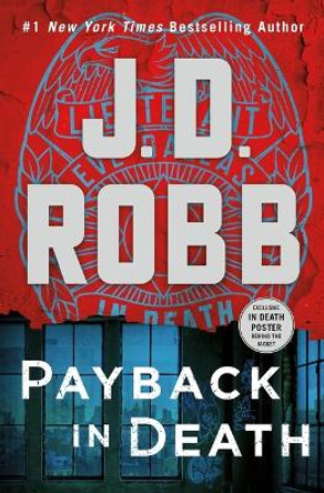 Payback in Death: An Eve Dallas Novel by J D Robb 9781250284099