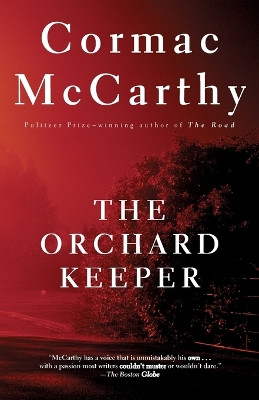 The Orchard Keeper by Cormac McCarthy 9780679728726