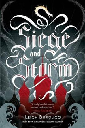 Siege and Storm by Leigh Bardugo 9780805094602