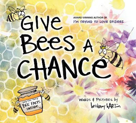 Give Bees a Chance by Bethany Barton 9780670016945