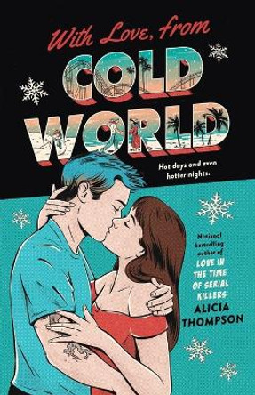 With Love, From Cold World by Alicia Thompson 9780593438671