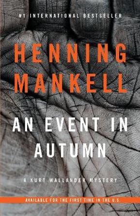 An Event in Autumn by Henning Mankell 9780804170642