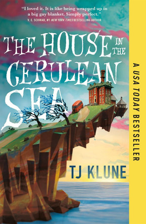 The House in the Cerulean Sea by TJ Klune 9781250217318