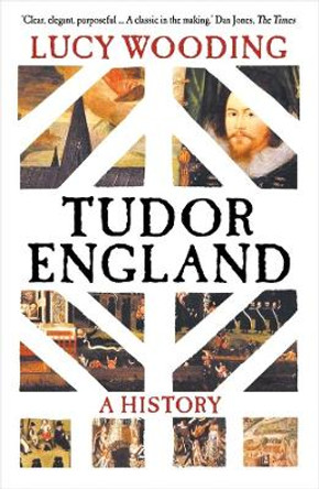 Tudor England: A History by Lucy Wooding 9780300273328