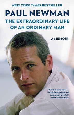 The Extraordinary Life of an Ordinary Man: A Memoir by Paul Newman 9780593467718