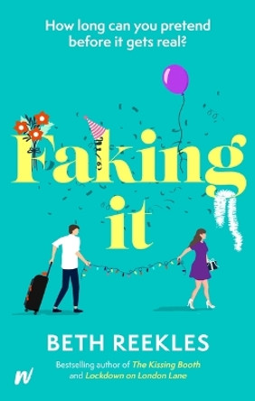 Faking It by Beth Reekles 9781998854219